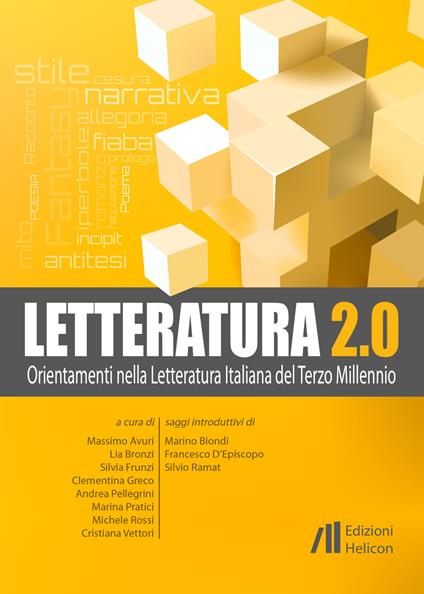 Letteratura 2.0. Orientamenti nella letteratura italiana del terzo millennio - copertina