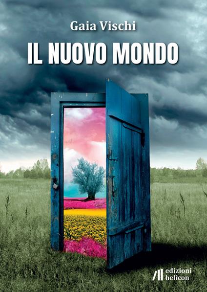 Il nuovo mondo - Gaia Vischi - copertina
