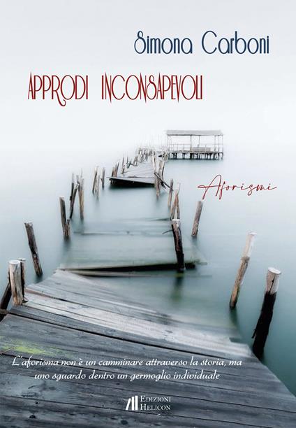 Approdi inconsapevoli - Simona Carboni - copertina