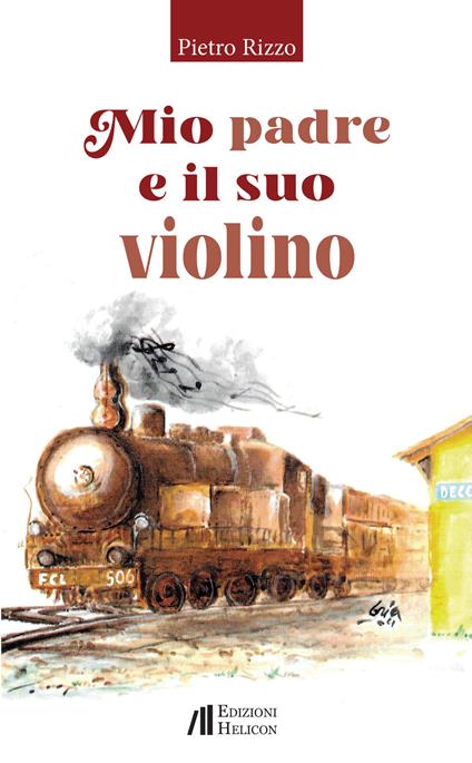 Mio padre e il suo violino - Pietro Rizzo - copertina