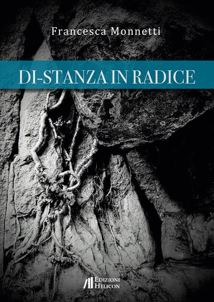 Di-stanza in radice - Francesca Monnetti - copertina