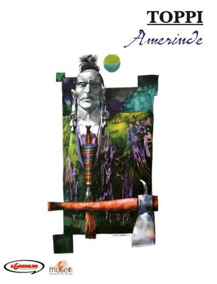 Sulle rotte dell'immaginario. Vol. 9: Amerinde - Sergio Toppi - copertina