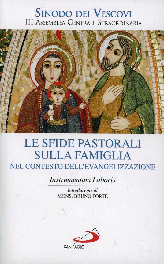 Le sfide pastorali sulla famiglia nel contesto dell'evangelizzazione. Instrumentum laboris - copertina