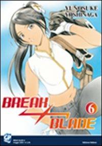 Break blade. Vol. 6 - Yunosuke Yoshinaga - copertina