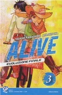 Alive. Evoluzione finale. Vol. 3 - Tadashi Kawashima,Adachitoka - copertina