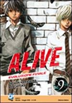 Alive. Evoluzione finale. Vol. 9