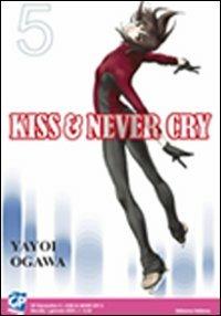 Kiss & never cry. Vol. 5 - Yayoi Ogawa - copertina