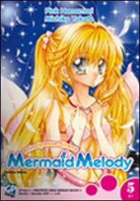 Mermaid Melody. Vol. 5 - Pink Hanamori,Michiko Yokote - copertina