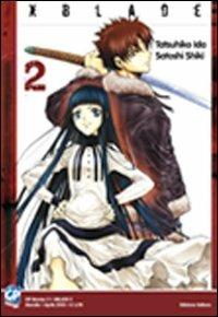 XBlade. Vol. 2 - Tatsuhiko Ida,Satoshi Shiki - copertina