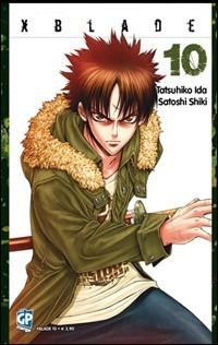 XBlade. Vol. 10 - Tatsuhiko Ida,Satoshi Shiki - copertina