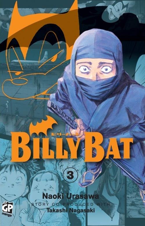 Billy Bat. Vol. 3 - Naoki Urasawa,Takashi Nagasaki - copertina