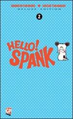 Hello! Spank deluxe. Vol. 2