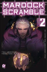 Mardock Scramble. Vol. 2 - Tow Ubukata,Yoshitoki Oima - copertina