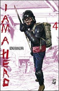 I am a hero. Vol. 4 - Kengo Hanazawa - copertina