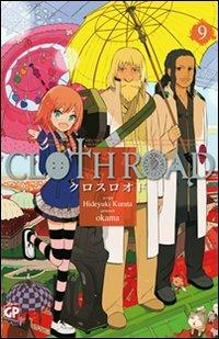 Cloth road. Vol. 9 - Hideyuki Kurata,Okama - copertina