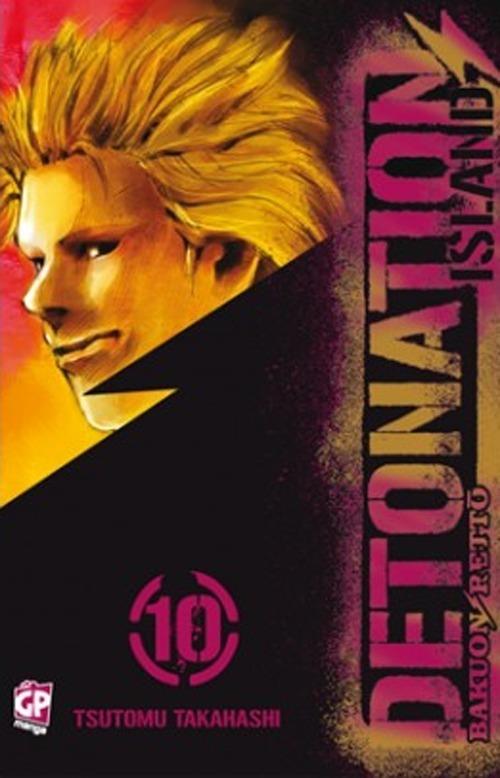 Detonation Island. Vol. 10 - Tsutomu Takahashi - copertina