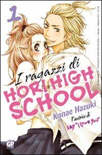 I ragazzi di Hori High School. Vol. 1 - Kanae Hazuki - copertina