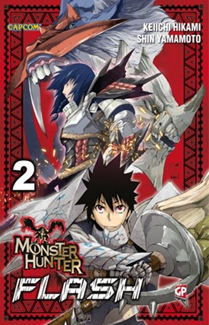 Monster Hunter Flash. Vol. 2 - Keiichi Hikami,Shin Yamamoto - copertina