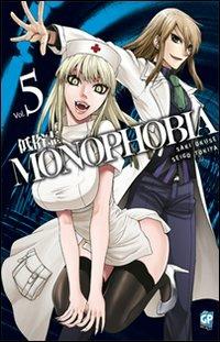 Monophobia. Vol. 5 - Saki Okuse,Seigo Tokiya - copertina