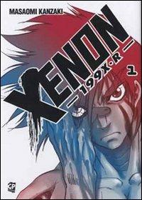 Xenon 199x r. Vol. 1 - Masaomi Kanzaki - copertina