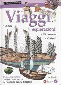 Viaggi ed esplorazioni - Giorgio Bergamino,Gaia Giuffredi - copertina