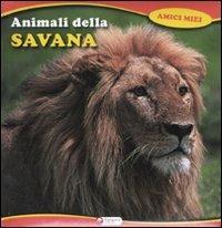 Animali della savana. Ediz. illustrata - copertina