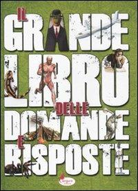 Il grande libro delle domande e risposte - copertina