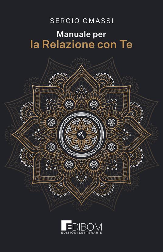 Manuale per la relazione con te - Sergio Omassi - copertina