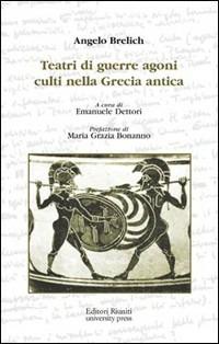 Teatri di guerre, agoni, culti nella Grecia antica - Angelo Brelich - copertina