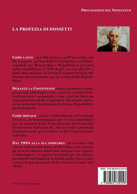 Dossetti. Profeta del nostro tempo - Giovanni Galloni - 2