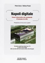 Napoli digitale. Come l'informatica sta cambiando il Comune e la città