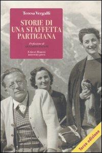 Storie di una staffetta partigiana - Teresa Vergalli - copertina