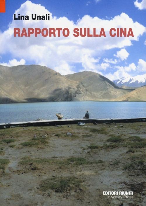 Rapporto sulla Cina - Lina Unali - copertina