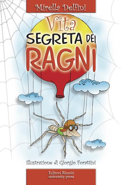 La vita segreta dei ragni - Mirella Delfini - copertina