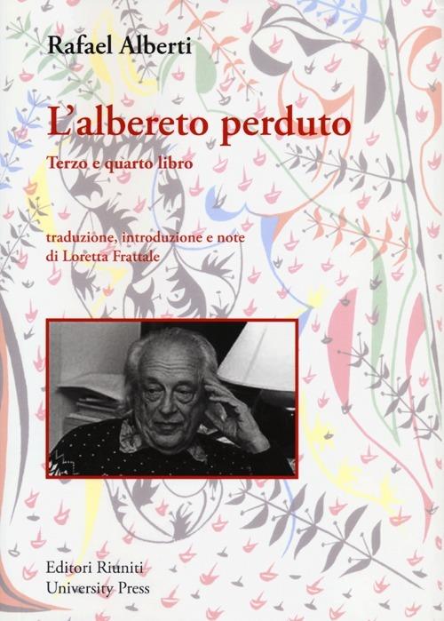 L' albereto perduto voll. 3-4 - Rafael Alberti - copertina