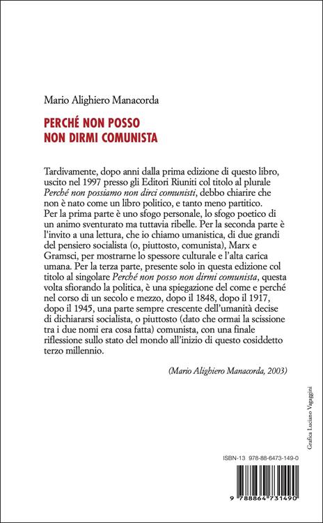 Perché non posso non dirmi comunista. Una grande utopia che non può morire - M. Alighiero Manacorda - 2