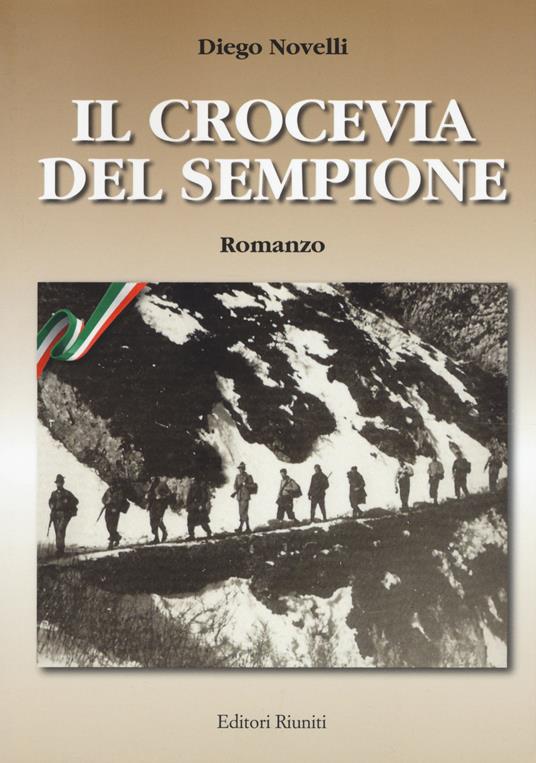 Il crocevia del Sempione - Diego Novelli - copertina