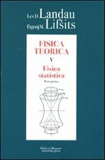 Fisica teorica. Vol. 5\1: Fisica statistica.
