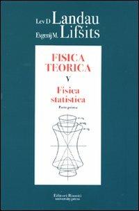 Fisica teorica. Vol. 5\1: Fisica statistica. - Lev D. Landau,Evgenij M. Lifsits - copertina