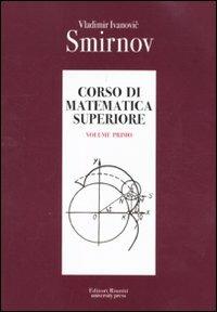 Corso di matematica superiore. Vol. 1 - Vladimir Smirnov - copertina