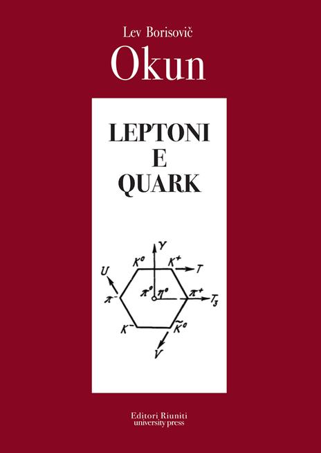 Leptoni e quark - Lev B. Okun - copertina