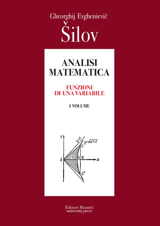 Analisi matematica. Vol. 1 - Georgij Evgen'evic Šilov - copertina