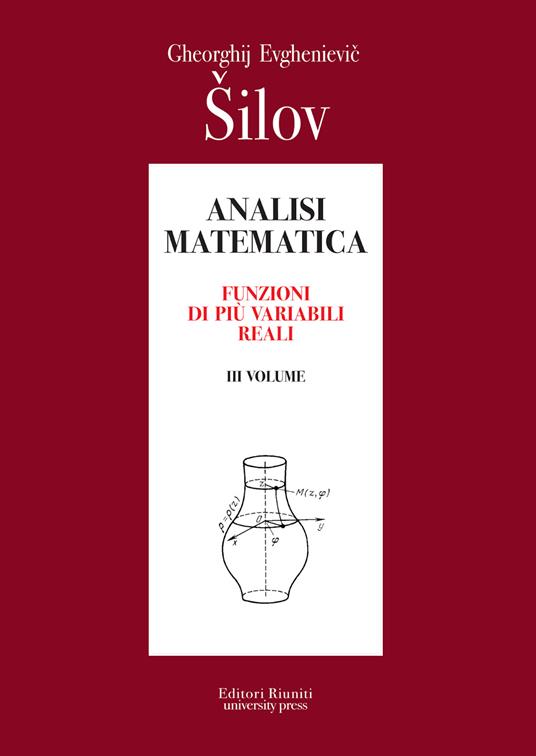 Analisi matematica. Vol. 3 - Georgij Evgen'evic Šilov - copertina