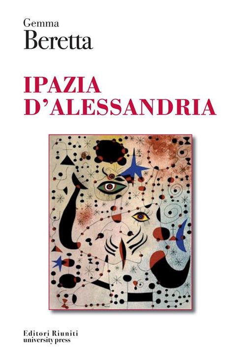 Ipazia d'Alessandria - Gemma Beretta - ebook