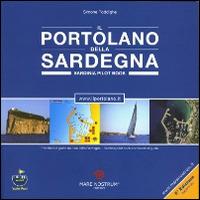 Il portolano della Sardegna. Portolano e guida nautica della Sardegna. Ediz. multilingue - Simone Poddighe - copertina