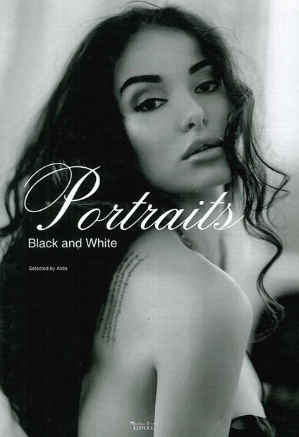Portraits. Black and white. Ediz. illustrata - Aldis - copertina
