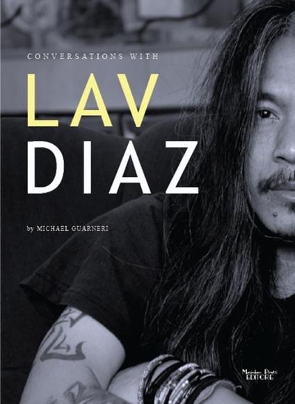 Conversation with Lav Diaz. 2010-2020 - Michael Guarneri - copertina