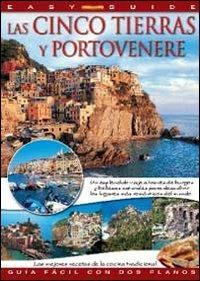 Las Cinco Tierras y Portovenere. Guia facil con dos planos - Gino Montefinale,Daniela Santori,Gerolamo Devoto - copertina