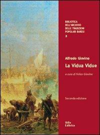 La Vidua Vidue. L'assedio saraceno di Bari del 1002 e l'intervento veneziano - Alfredo Giovine - copertina