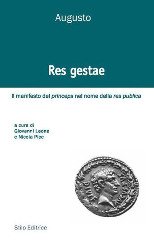 Res gestae. Il manifesto del princeps nel nome della res publica. Ediz. italiana, latina e greca - Augusto Cesare Ottaviano - copertina